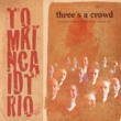 Three' s A Crowd