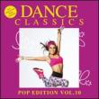 Dance Classics 10 Pop Edition