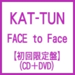 FACE to Face (+DVD)[First Press Limited Edition]