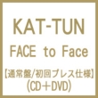 FACE to Face (+DVD)[Standard Edition / First Press]