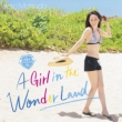 A Girl in the Wonder Land (CD+DVD)[First Press Limited Edition A]