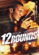 12 Rounds 2: Reloaded
