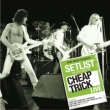 Setlist: The Very Best Of Cheap Trick Live