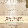 An Emerald In A Work Of Gold-music From The Dow Partbooks: Mccleery / The Marian Consort