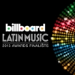 Billboard Latin Music 2013 Awards Finalists