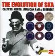 Evolution Of Ska -Calypso, Mento, Jamaican
