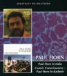 Cosmic Consciousness: Paul Horn In Kashmir / Paul Horn India