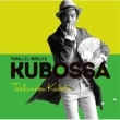 Parallel World II�@KUBOSSA (+DVD)[First Press Limited Edition]
