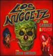 Los Nuggetz: 60' s Punk Pop & Psychede