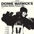Dionne Warwick`s Greatest Motion Picture Hits