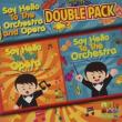 Say Hello To The Orchestra & Opera