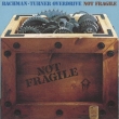 Not Fragile: ���ق̃��b�N�� ���[�� �}�V�[��