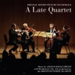 A Late Quartet +beethoven: String Quartet, 14, : Brentano Sq
