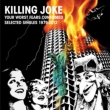 Your Worst Fears Confirmed: Selected Singles