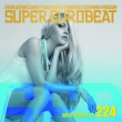Super Eurobeat Vol.224 Extended Version