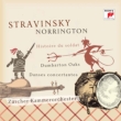 L' Histoire du Soldat Suite, Dumbarton Oaks, etc : Norrington / Zurich Chamber Orchestra