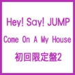 Come On A My House [First Press Limited Edition 2]