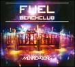 Fuel Beachclub: Menno De Jong Mix
