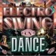 Electro Swing On Dance 2
