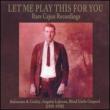 Let Me Play This For You: Rare Cajun