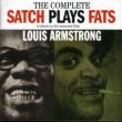 Complete Satch Plays Fats
