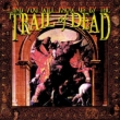 & You Will Know Us By The Trail Of Dead (180g)