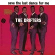 Save The Last Dance For Me