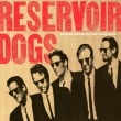 The Original Motion Picture Soundtrack `reservoir Dogs`