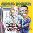 He Had Me At Black