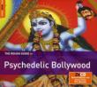 Rough Guide To Psychedelic Bollywood