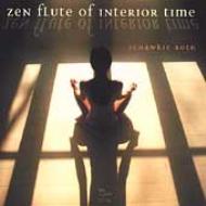 Schawkie Roth/Zen Flute Of Interior Time