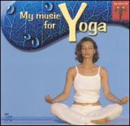 Various/My Music For Yoga