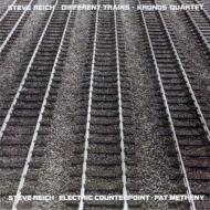 ライヒ、スティーヴ（1936-）/Different Trains Electric Counterpoint： Kronos Q Pat Metheny
