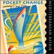 Pocket Change/Mediterranean Affair