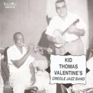 Kid Thomas/Kid Thomas Valentine's Creole