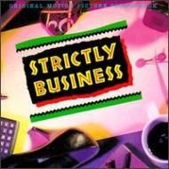 Soundtrack/Strictly Businness
