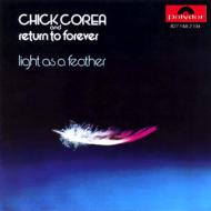 Chick Corea / Return To Forever/Light As A Feather