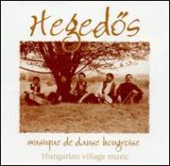 Hegedos/Musique De Danse Hongroise