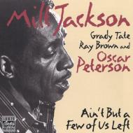 Milt Jackson / Oscar Peterson / Ray Brown / Grady Tate/Ain't But A Few Of Us Left