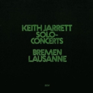 Keith Jarrett/Solo Concerts-bremen ＆ Lausann