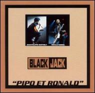 Black Jack (World)/Pipo Et Ronald
