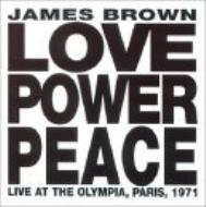 James Brown/Love Power Peace - Live At The Olympia Paris 1971