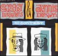 Dennis Brown / Gregory Isaacs/No Contest