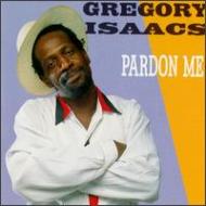 Gregory Isaacs/Pardon Me