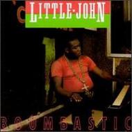Little John (Reggae)/Boombastic