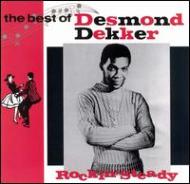 Desmond Dekker/Rockin' Steady： Best Of Desmond