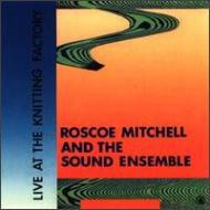 Roscoe Mitchell/Live At The Knitting Factory