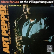 Art Pepper/More For Les Village Vanguard