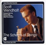 Scott Wendholt/Scheme Of Things