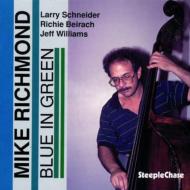 Mike Richmond/Blue In Green